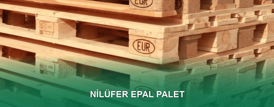 Nilüfer EPAL Palet Satışı